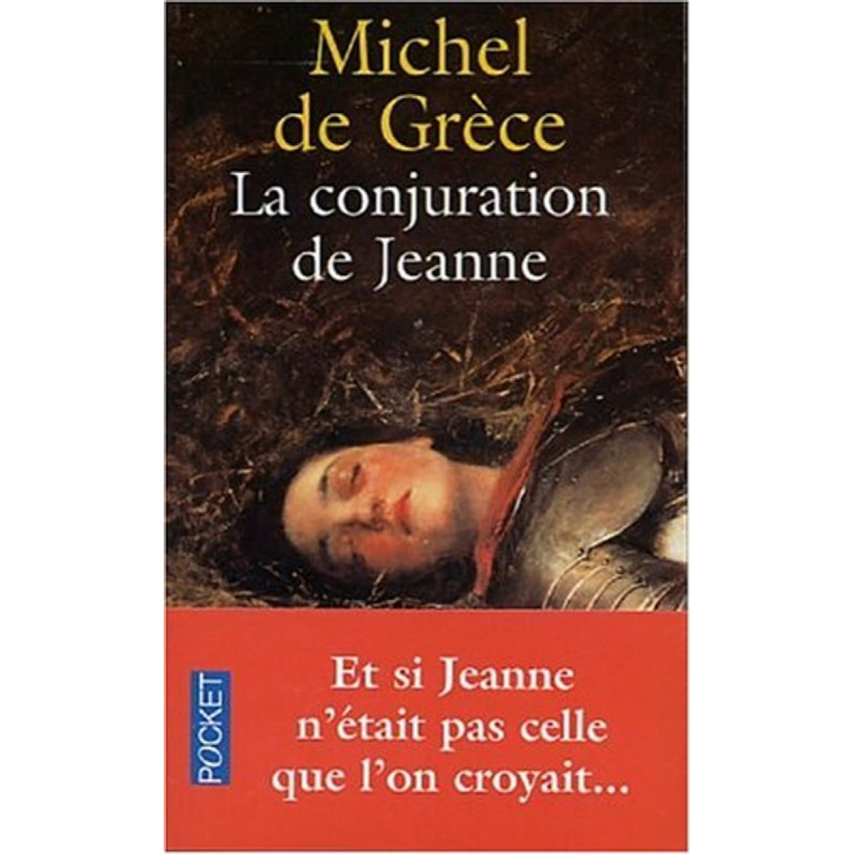 Michel de Grèce | La conjuration de Jeanne | Livre d'occasion