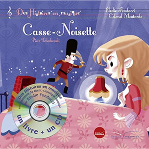 Fondacci, Elodie | Histoires en musique - Casse-Noisette | Livre d'occasion
