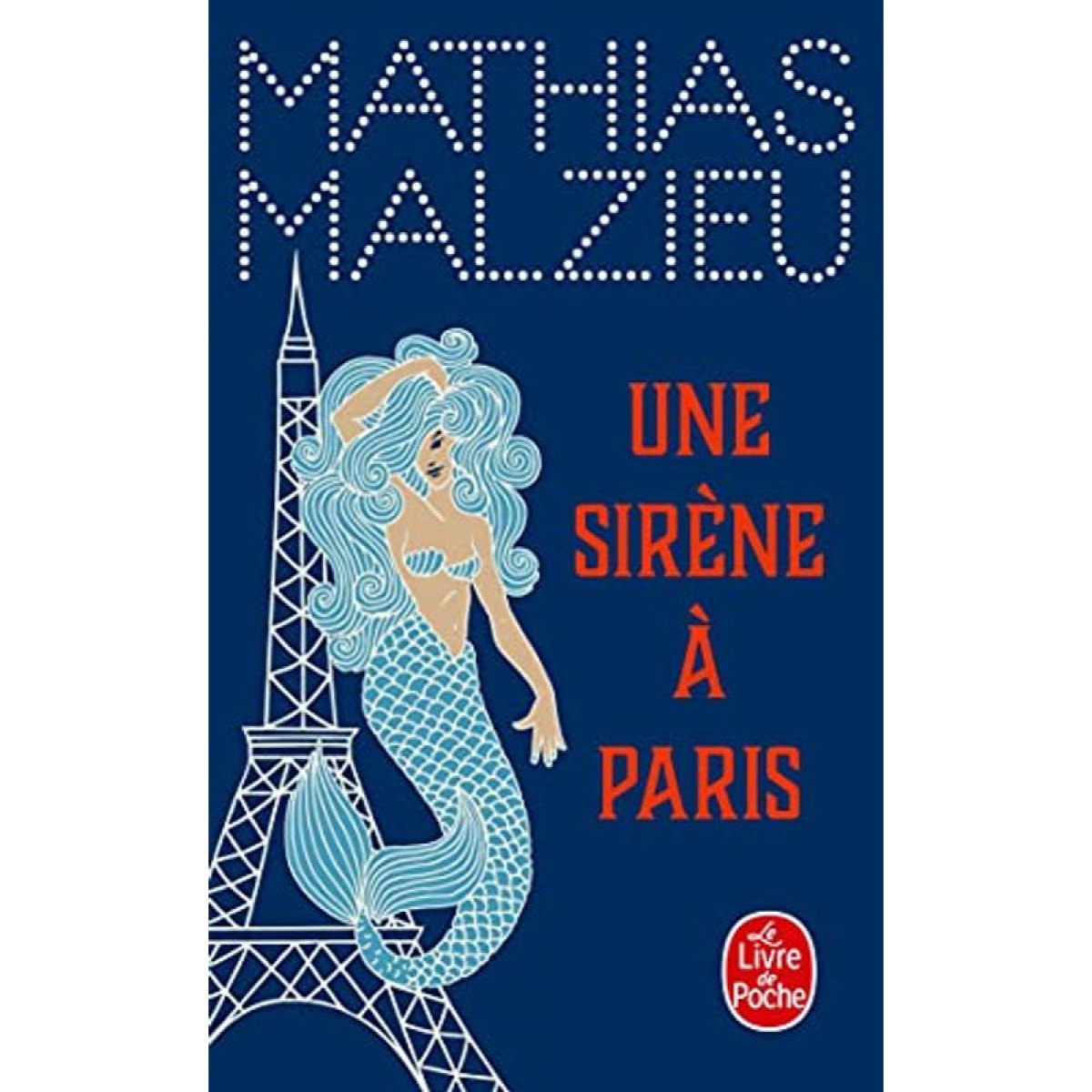 Malzieu, Mathias | Une sirène à Paris | Livre d'occasion