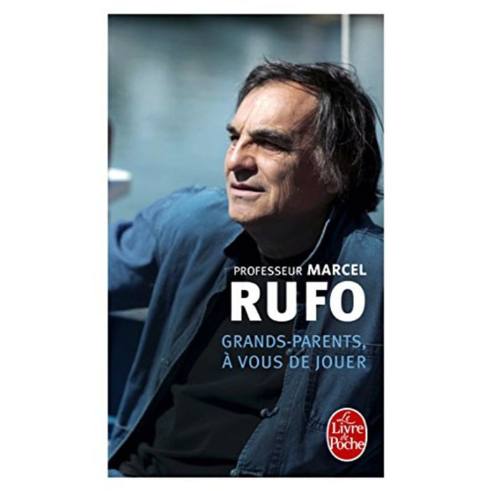 Rufo, Marcel | Grands-parents, à vous de jouer | Livre d'occasion