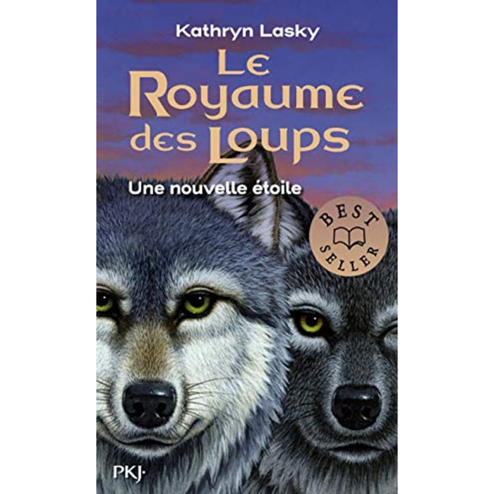 Lasky, Kathryn | Le royaume des loups - tome 6 : Une nouvelle étoile (6) | Livre d'occasion