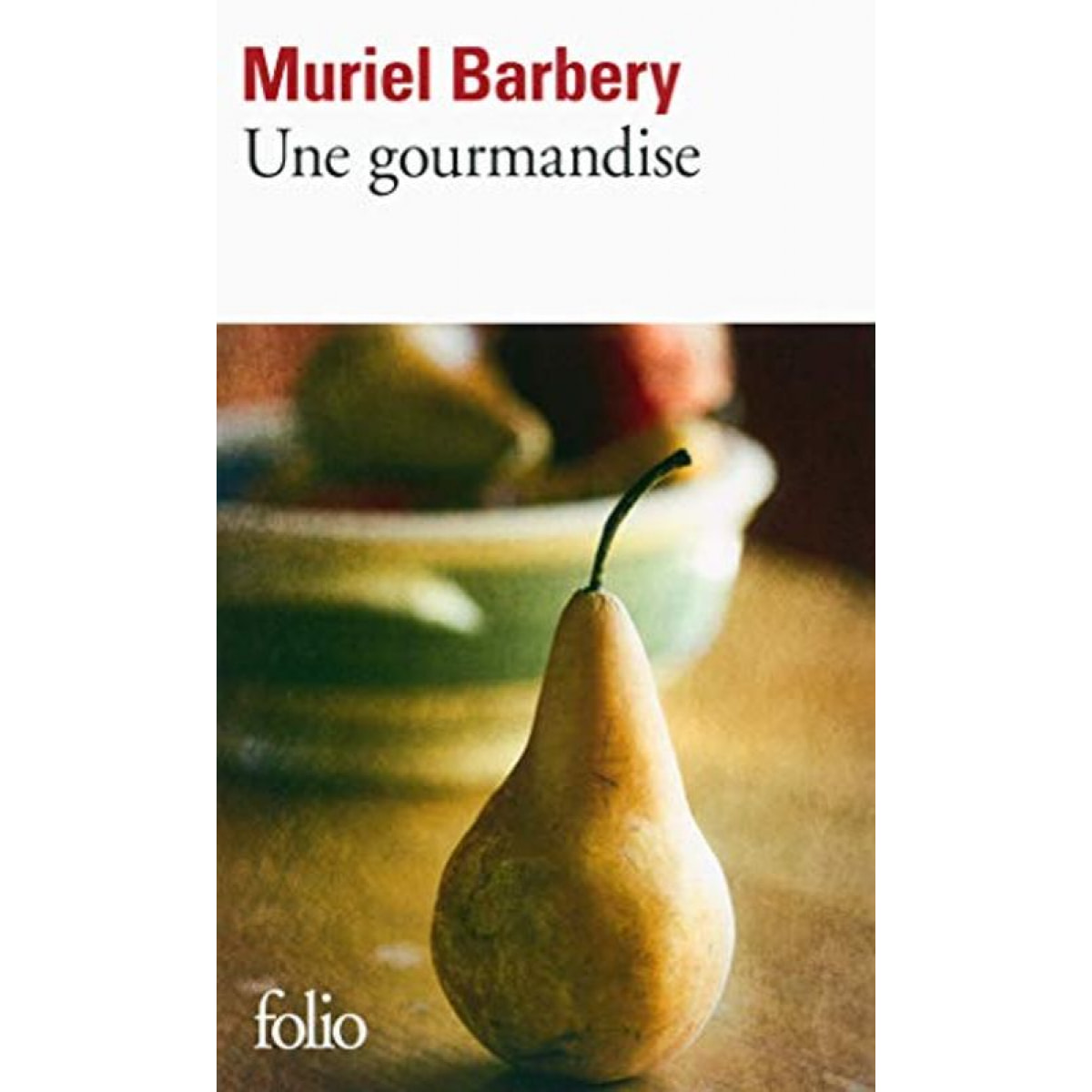 Barbery,Muriel | Une gourmandise | Livre d'occasion