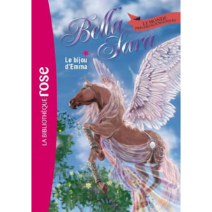 Bella Sara Company | Bella Sara 12 - Le bijou d'Emma | Livre d'occasion