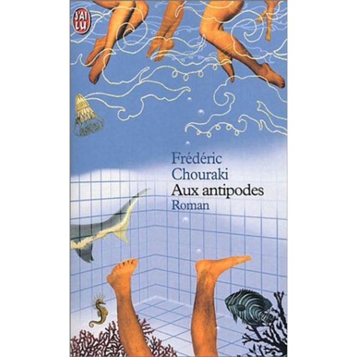 Chouraki, Frédéric | Aux antipodes | Livre d'occasion