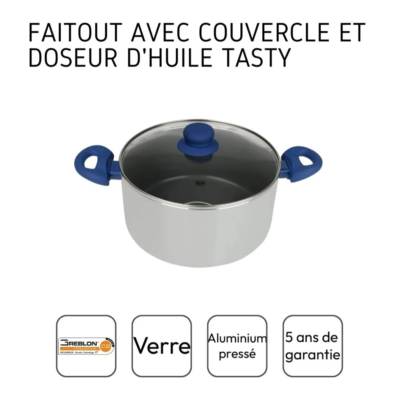 Faitout avec dosage d'huile et couvercle 24 cm Tasty Casserole