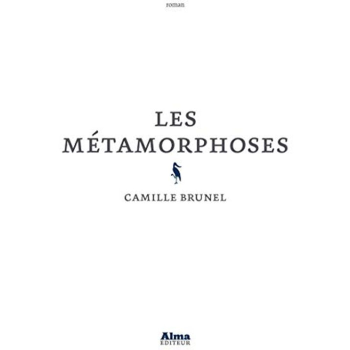 Brunel, Camille | Les Métamorphoses | Livre d'occasion