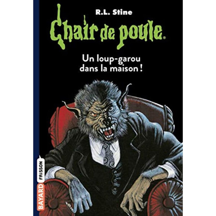 Stine, R.L | Chair de poule , Tome 60: Un loup-garou dans la maison ! | Livre d'occasion