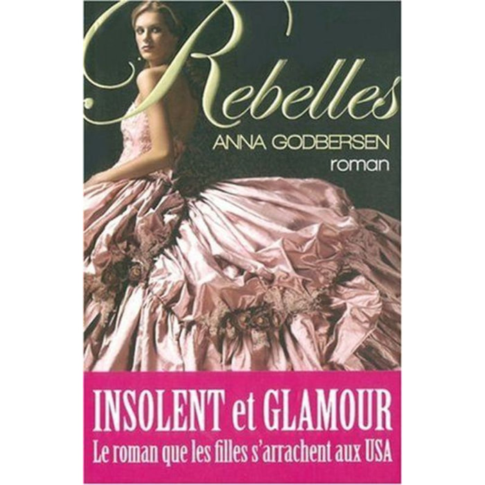 Godbersen, Anna | Rebelles | Livre d'occasion