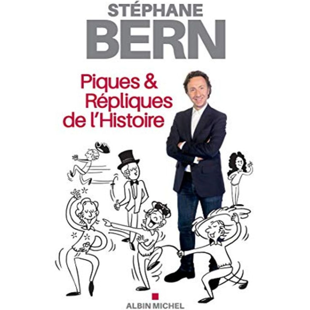 Bern, Stéphane | Piques & répliques de l'Histoire | Livre d'occasion