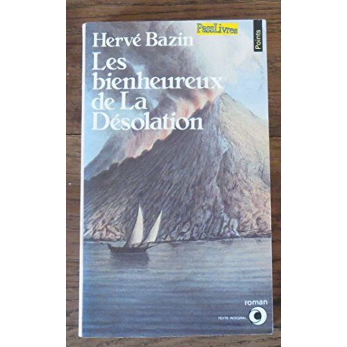 Bazin, Hervé | Les Bienheureux de la Désolation | Livre d'occasion