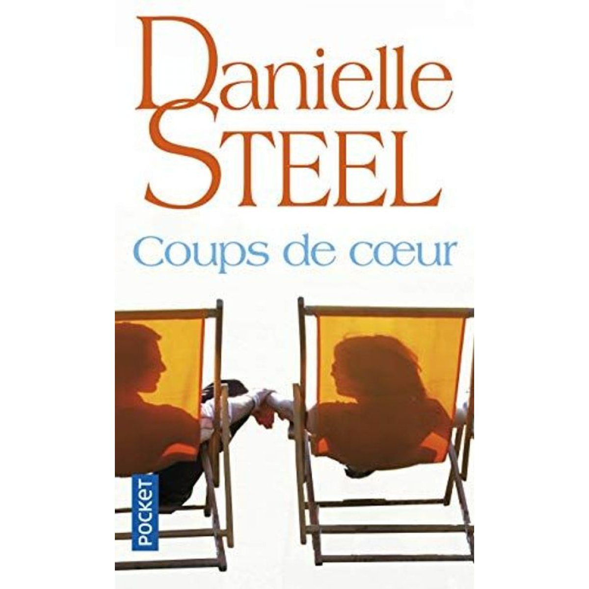 Steel, Danielle | Coups de coeur | Livre d'occasion