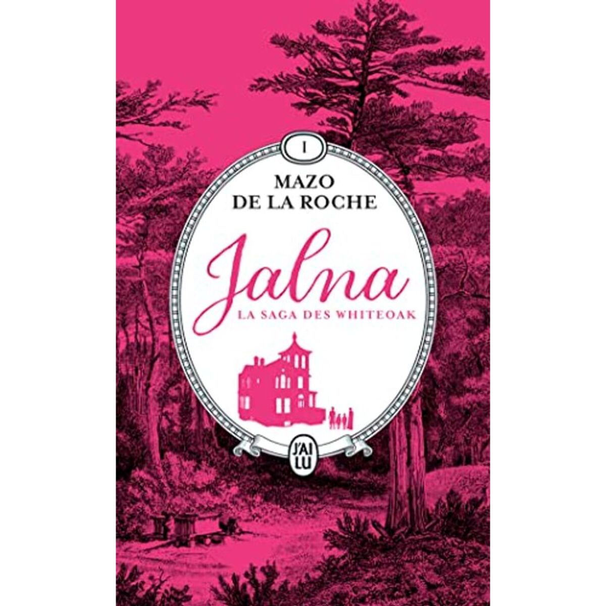 De La Roche, Mazo | Jalna : La saga des Whiteoak: La naissance de Jalna - Matins à Jalna (1) | Livre d'occasion