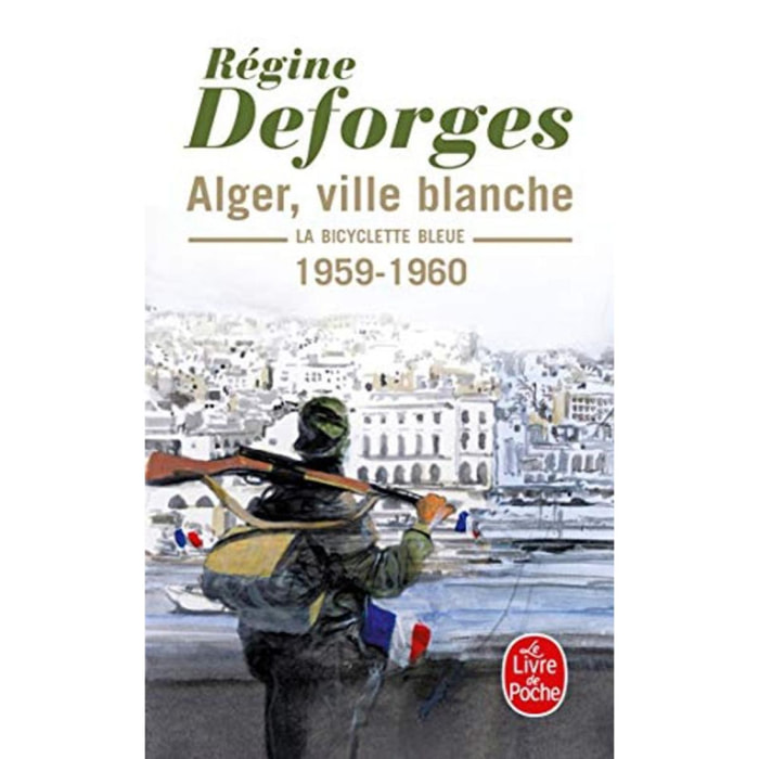 Deforges, Régine | Alger, ville blanche | Livre d'occasion