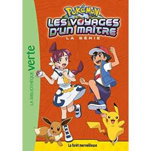 The Pokémon Company | Pokémon Les Voyages d'un maître 17 - La forêt merveilleuse | Livre d'occasion