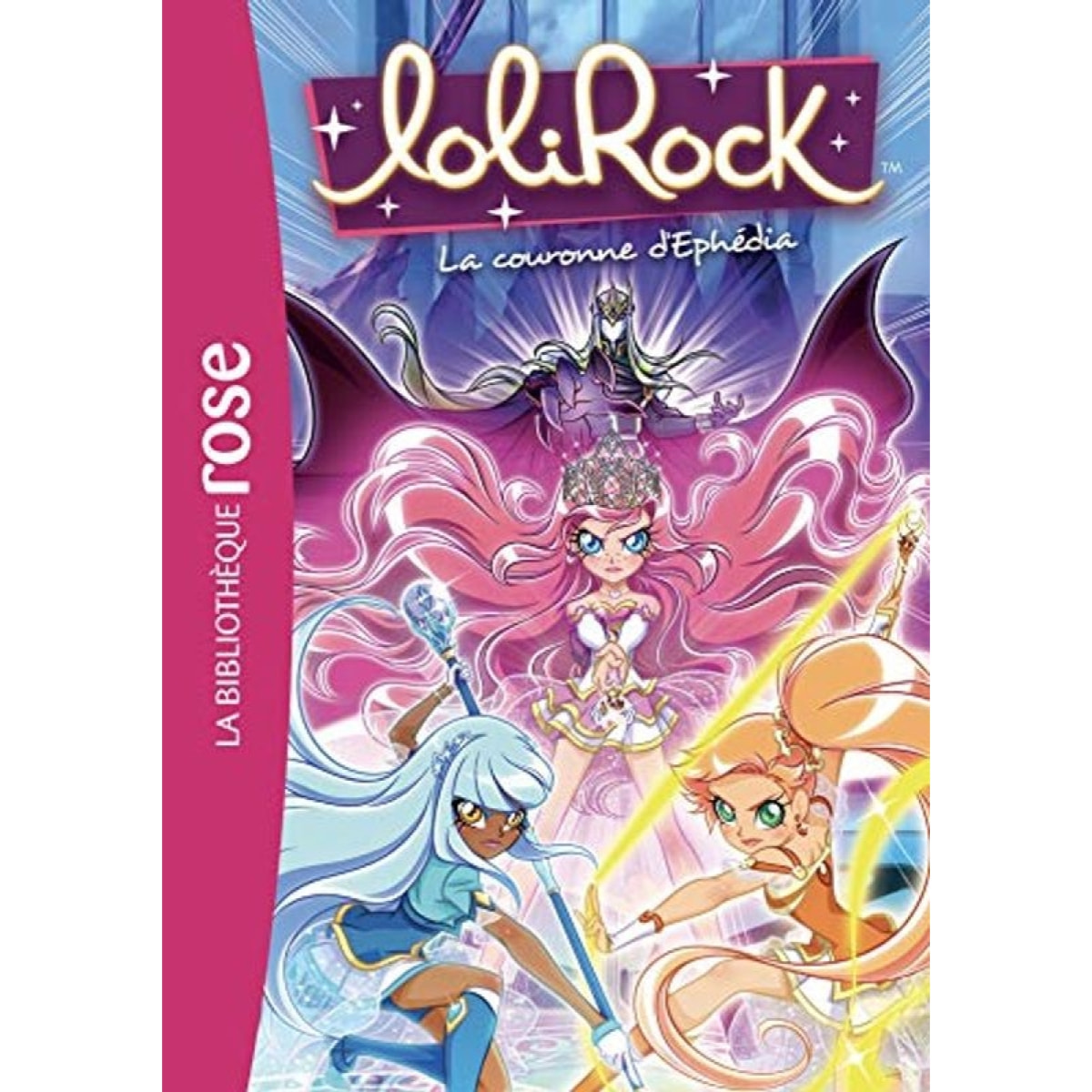 Marathon Média | LoliRock 19 - La Couronne d'Ephédia | Livre d'occasion