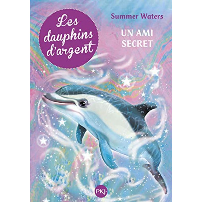 Waters, Summer | 2. Les dauphins d'argent : Un ami secret (2) | Livre d'occasion