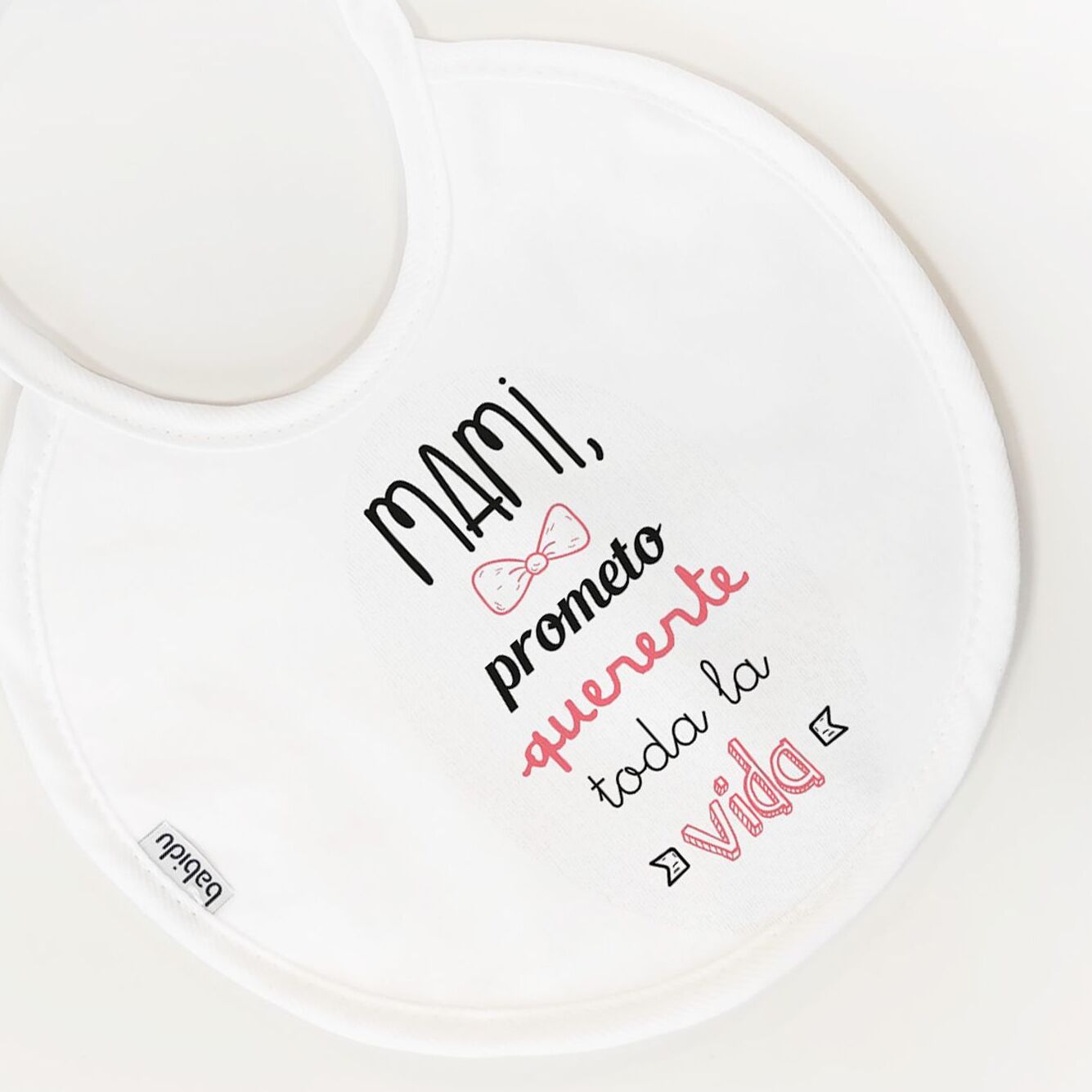 Babero Nacimiento Frase M Blanco Talla Uni