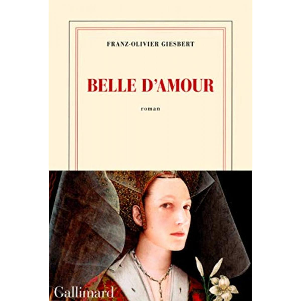 Livre d'occasion - Giesbert,Franz-Olivier | Belle d’amour | Livre d ...