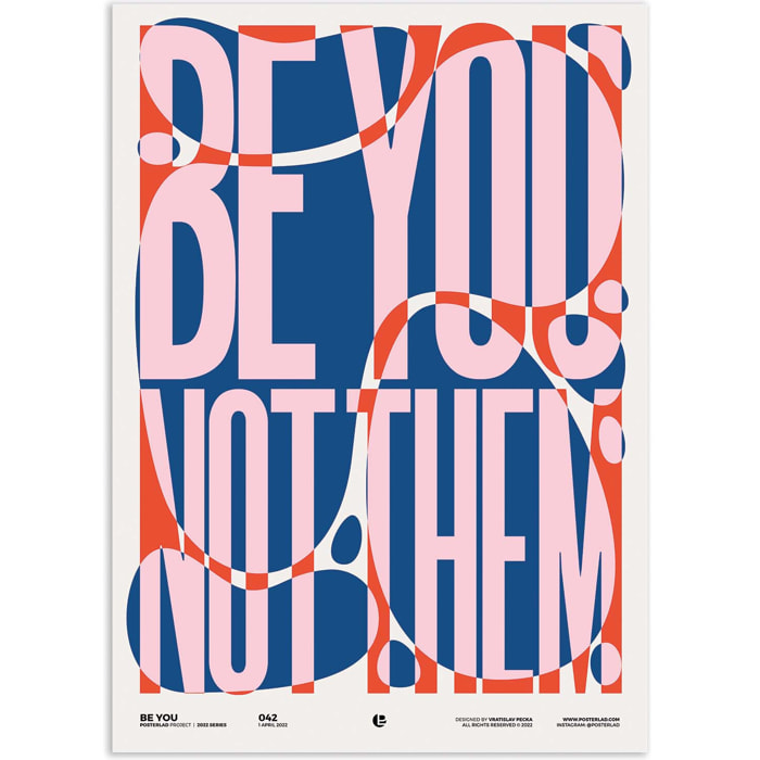 Affiche - Be you - Posterlad