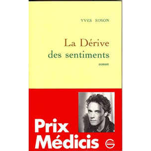 Simon, Yves | La dérive des sentiments - Prix Médicis 1991 | Livre d'occasion