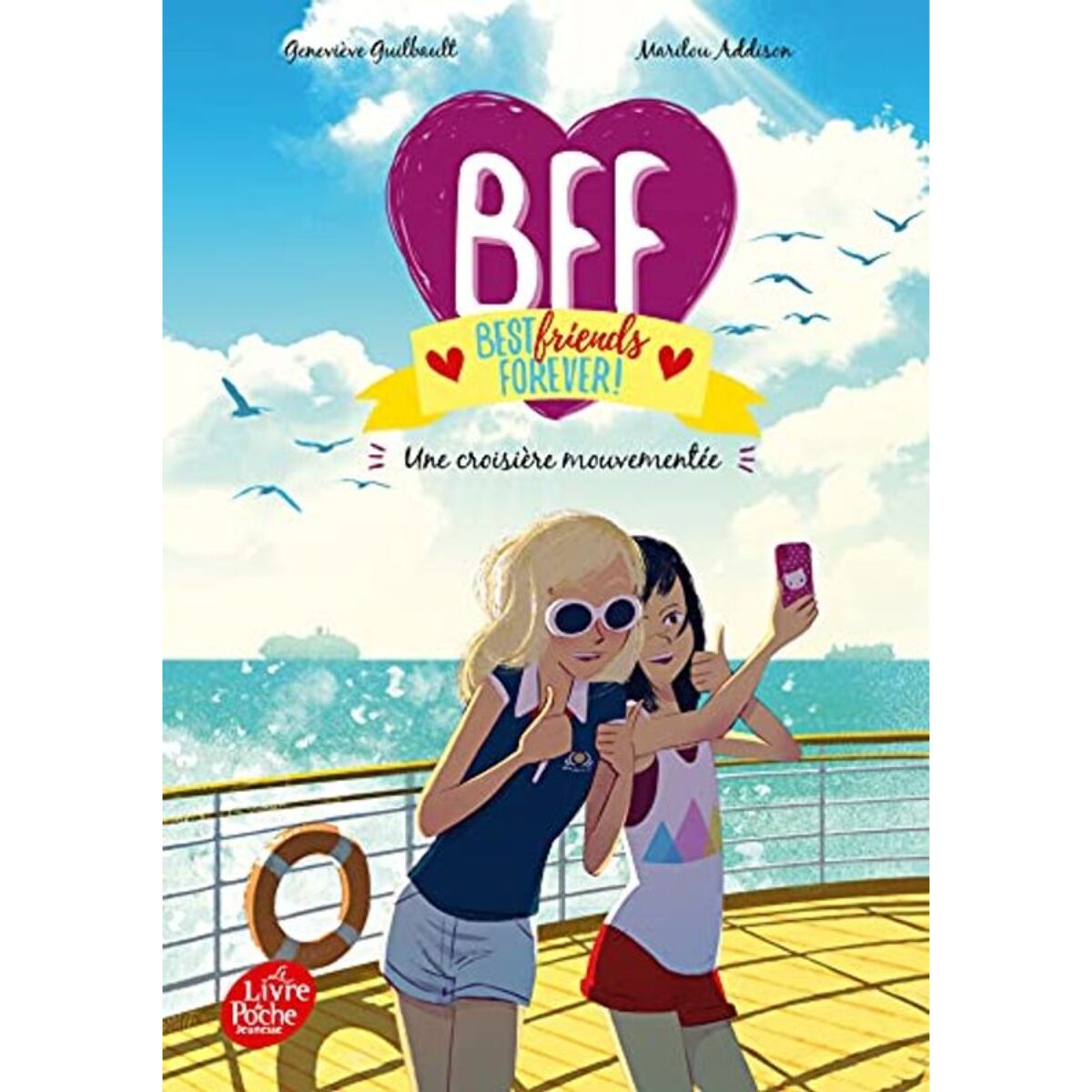 Guilbault, Geneviève | BFF Best Friends Forever - Tome 3: Croisière mouvementée | Livre d'occasion