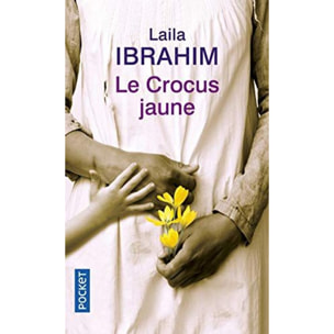 Ibrahim, Laila | Le Crocus jaune | Livre d'occasion