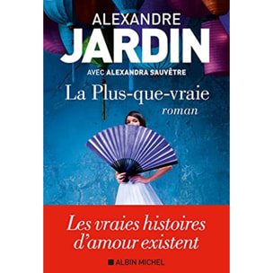 Jardin, Alexandre | La Plus-que-vraie | Livre d'occasion