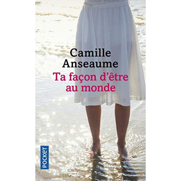 Anseaume, Camille | Ta façon d'être au monde | Livre d'occasion