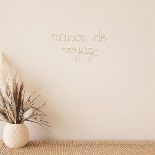 Mot fil de laiton 'MAISON DE VOYAGE' - Doré Vieilli