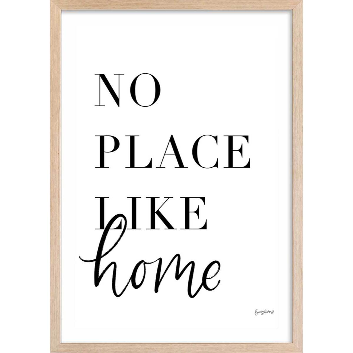 Poster no place like home Affiche + cadre en bois - Chêne