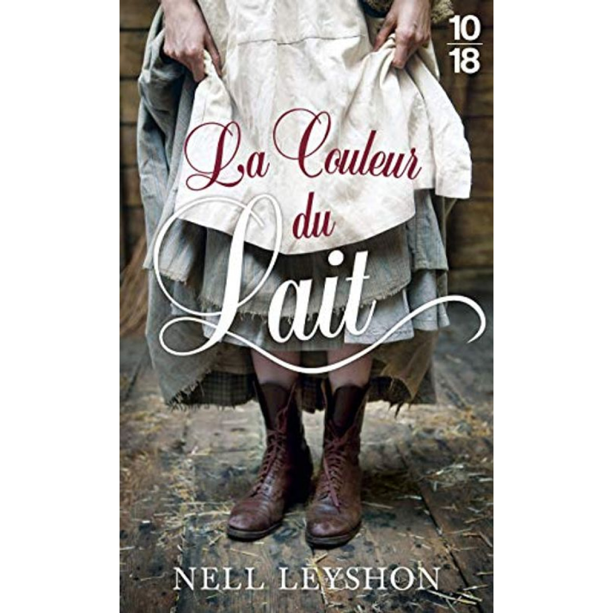 Nell Leyshon | La Couleur du lait | Livre d'occasion