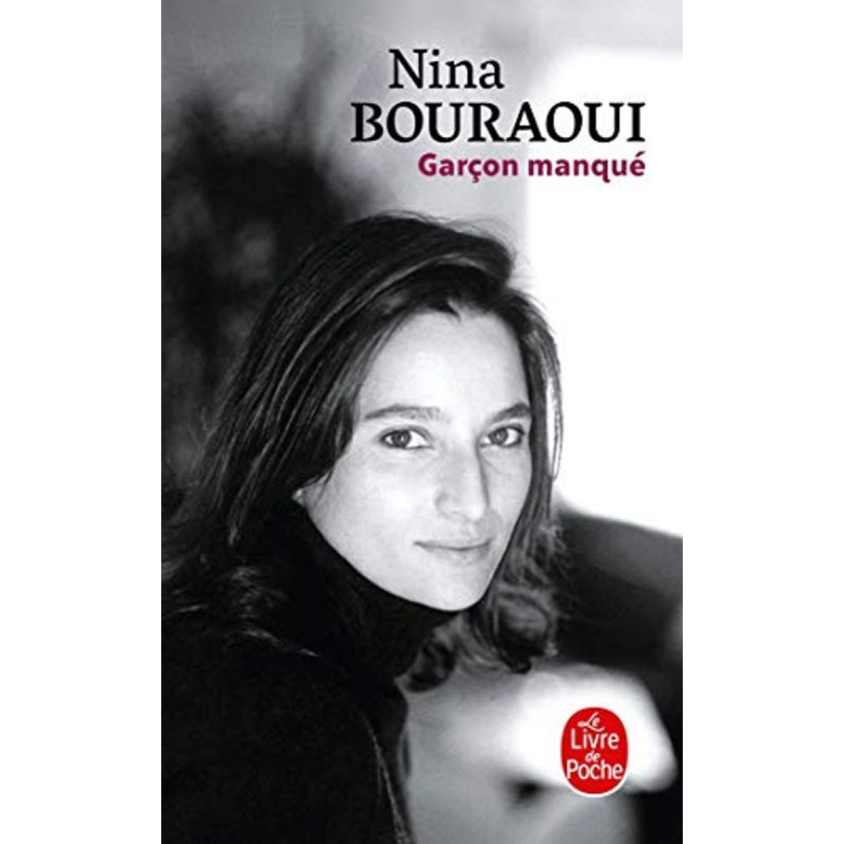 Nina Bouraoui | Garçon manqué | Livre d'occasion