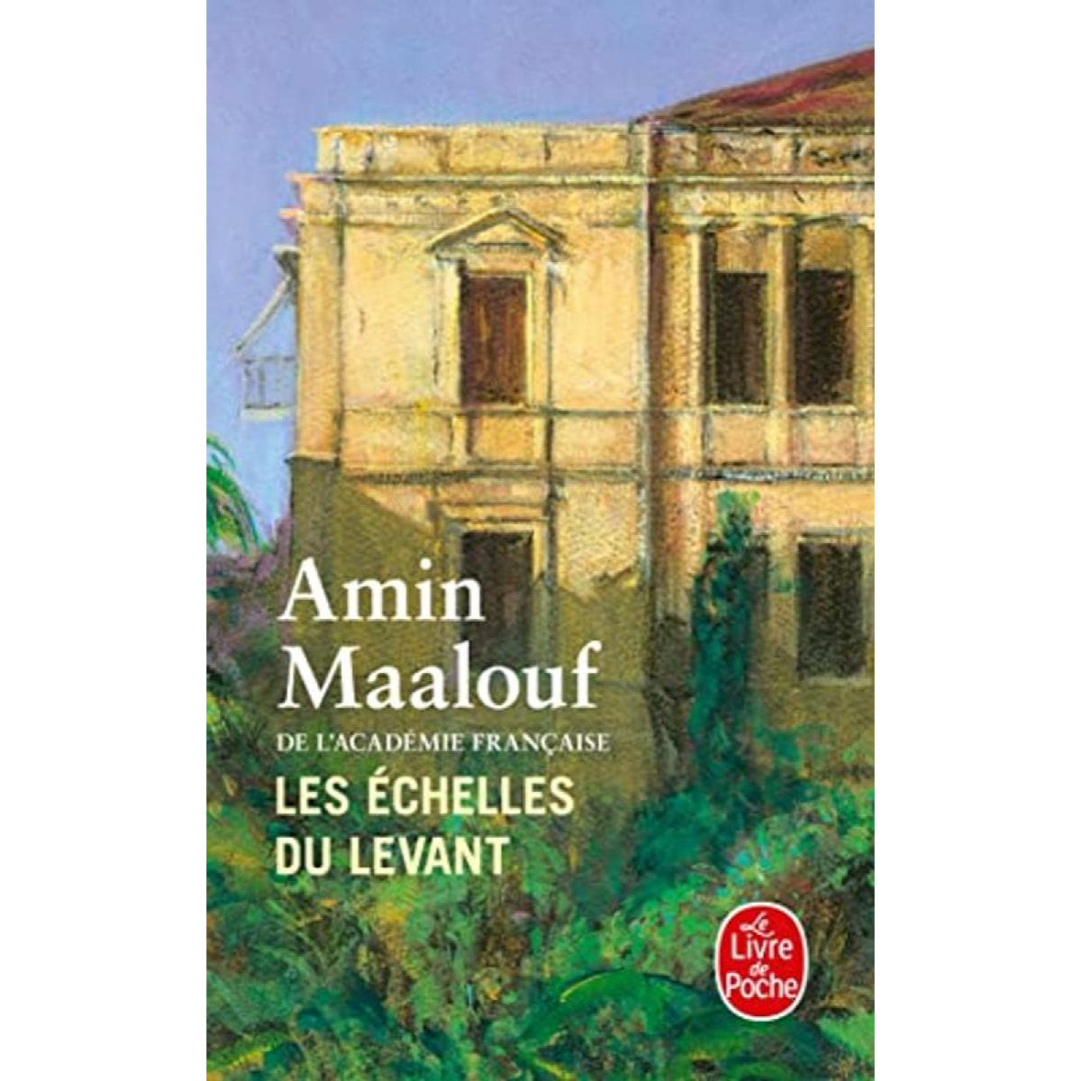 Maalouf, Amin | Les Echelles du Levant | Livre d'occasion