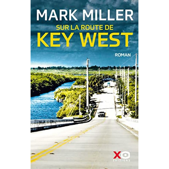 Miller, Mark | Sur la route de Key West - Livre | Livre d'occasion