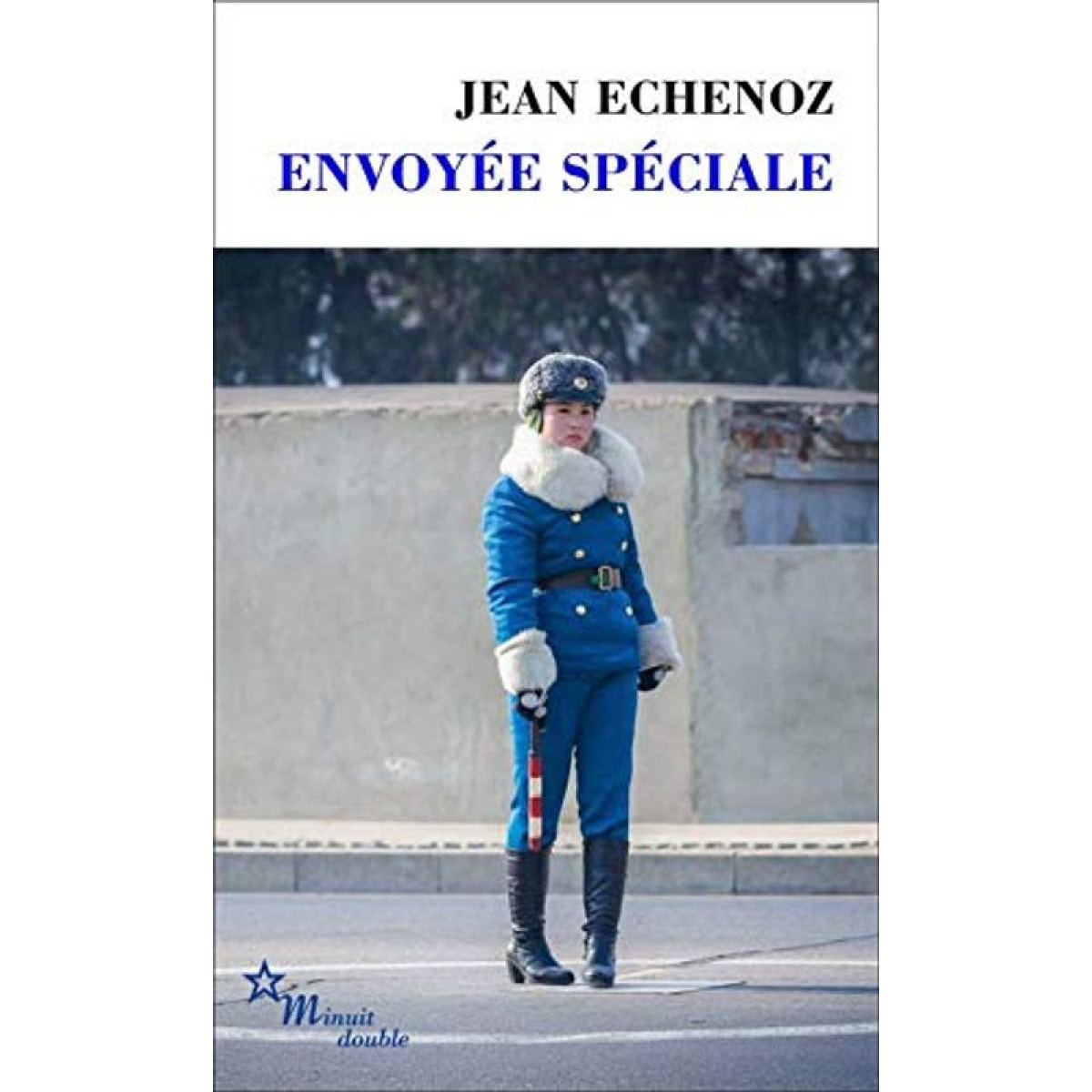 Echenoz, Jean | Envoyée spéciale | Livre d'occasion