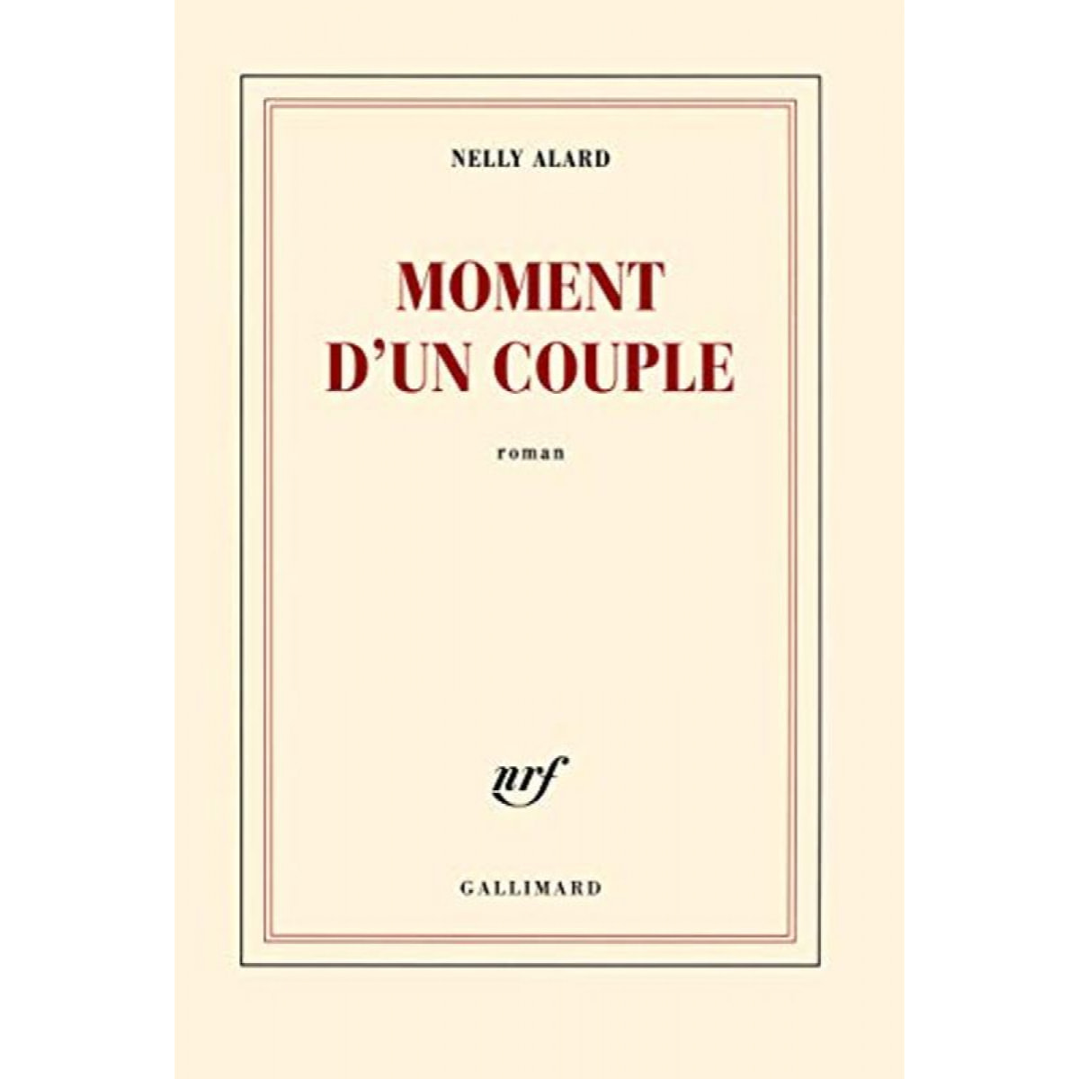 Alard,Nelly | Moment d'un couple | Livre d'occasion