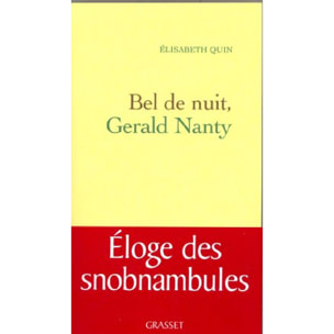 Quin, Elisabeth | Bel de nuit Gerald Nanty | Livre d'occasion