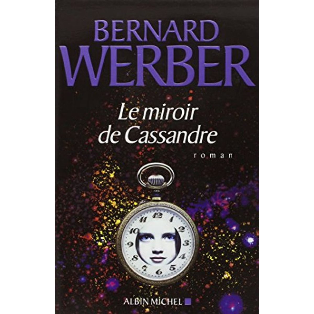 Werber, Bernard | Le Miroir de Cassandre | Livre d'occasion