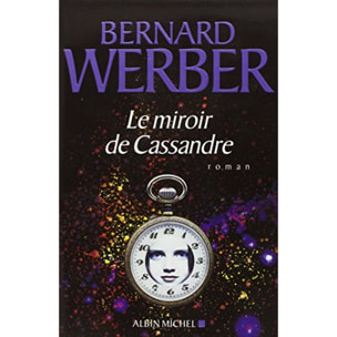 Werber, Bernard | Le Miroir de Cassandre | Livre d'occasion