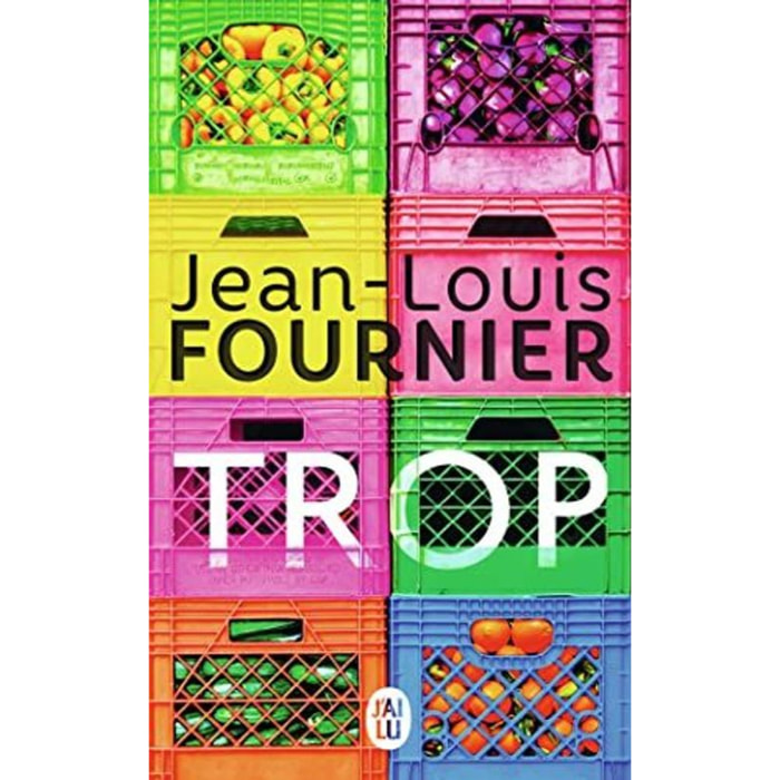 Fournier, Jean-Louis | Trop | Livre d'occasion