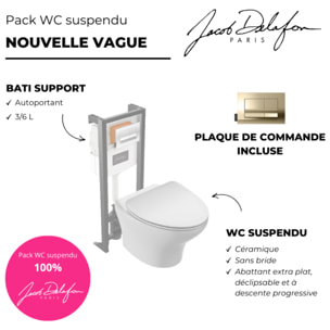 Pack WC suspendu sans bride Nouvelle vague + bati support + plaque or beige