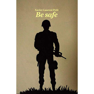 PETIT, Xavier-Laurent | BE SAFE (POCHE) (NE) | Livre d'occasion