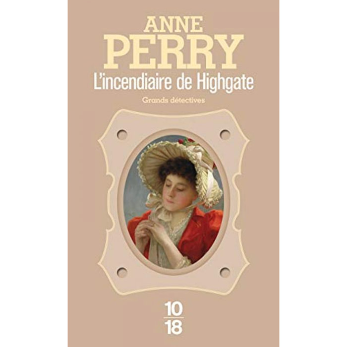 Perry, Anne | L'Incendiaire de Highgate | Livre d'occasion