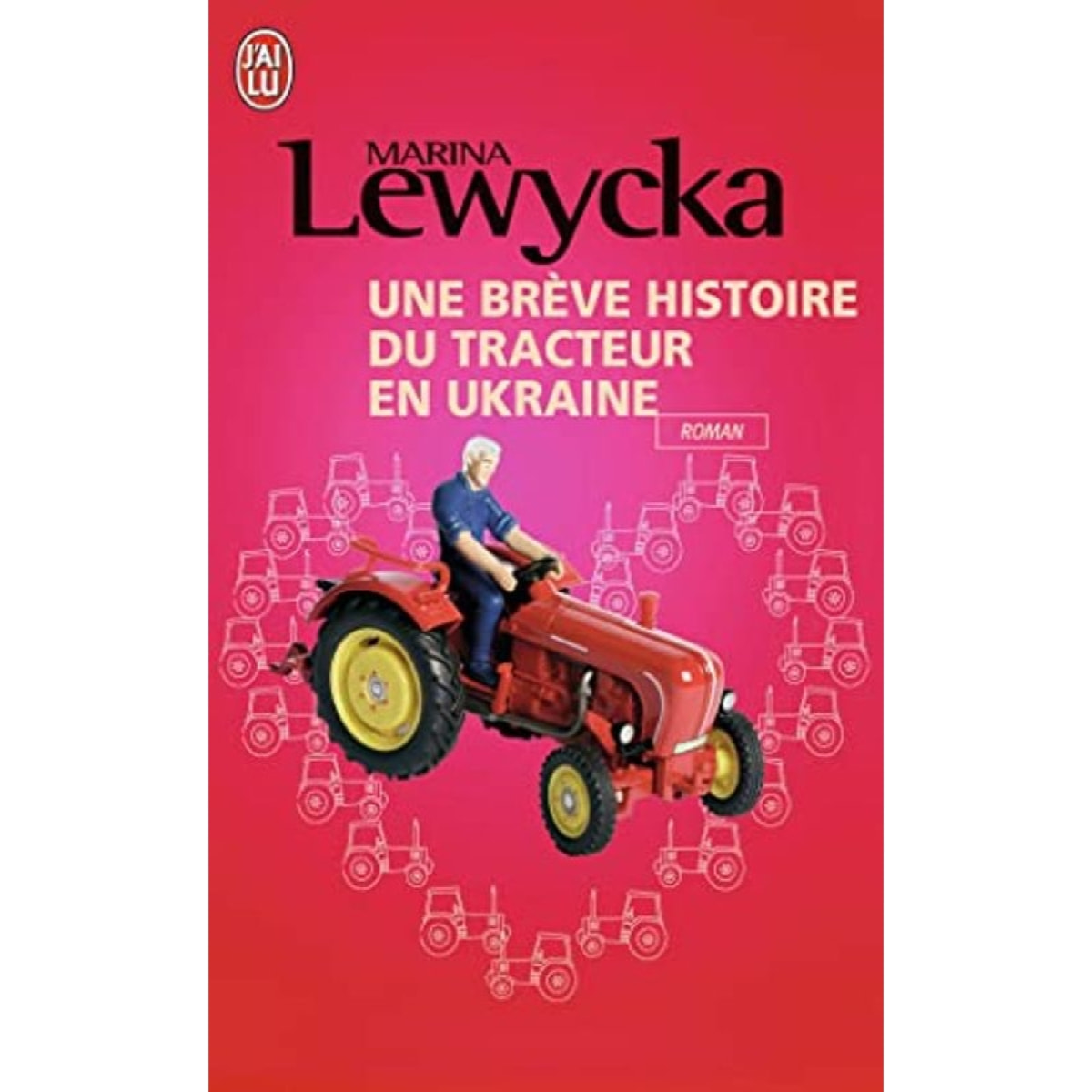 Lewycka, Marina | Une brève histoire du tracteur en Ukraine | Livre d'occasion