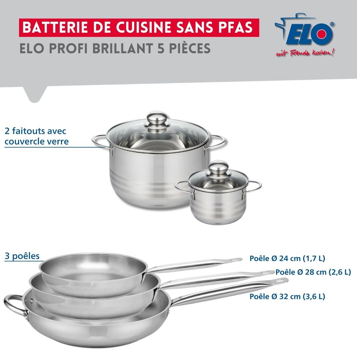 Ensemble de 3 Poêles de cuisson 24, 28 et 32 cm et 2 faitouts Elo Profi Brillant
