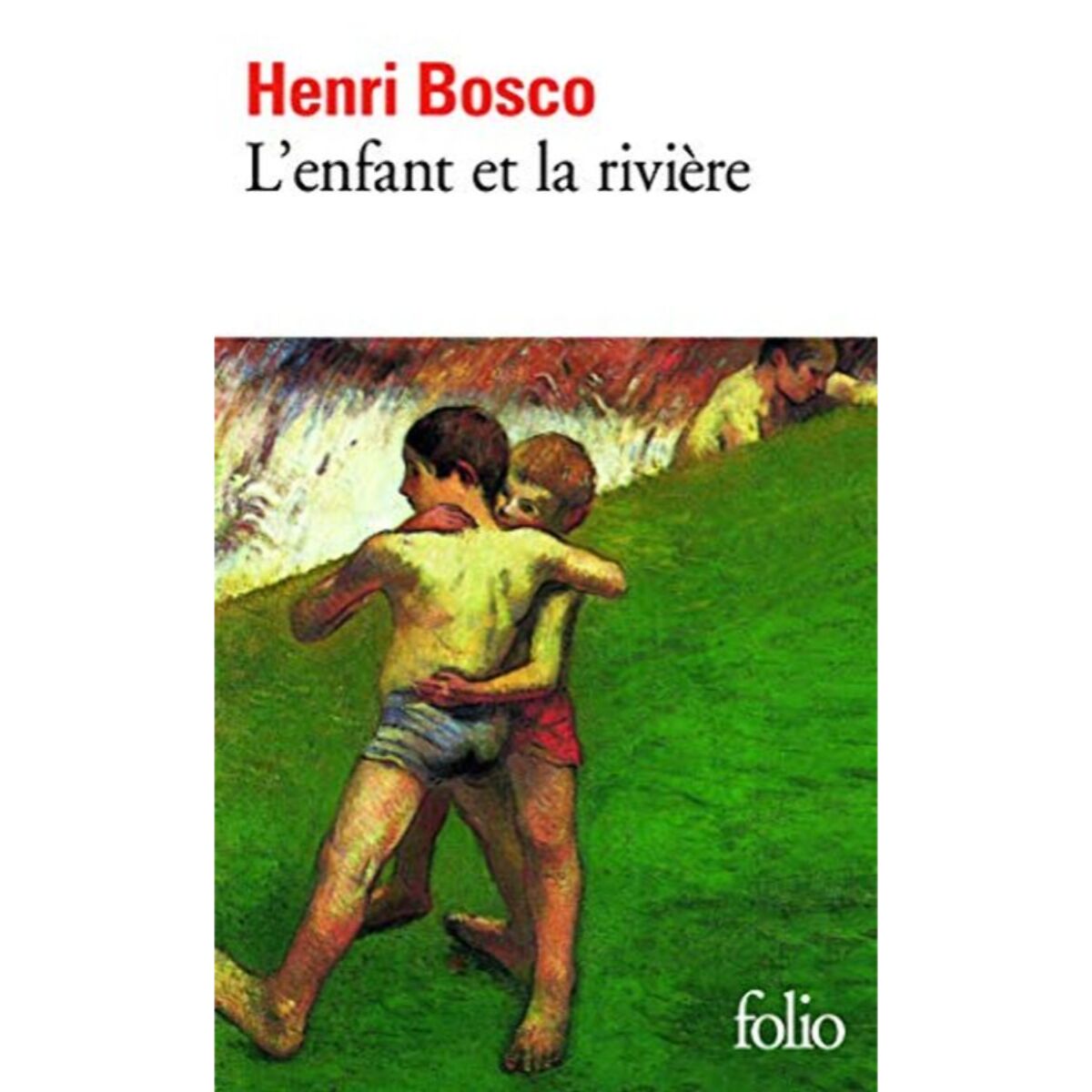 Bosco,Henri | L'enfant et la rivière Francais | Livre d'occasion