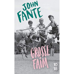 Fante, John | Grosse faim | Livre d'occasion