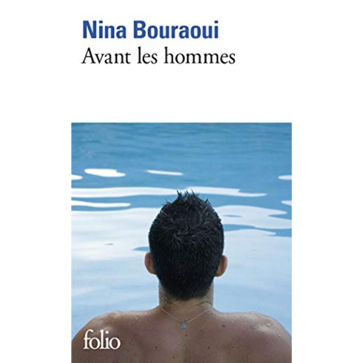 Bouraoui,Nina | Avant les hommes | Livre d'occasion