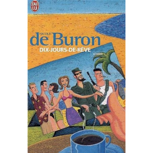 Buron, Nicole de | Dix jours de rêve | Livre d'occasion