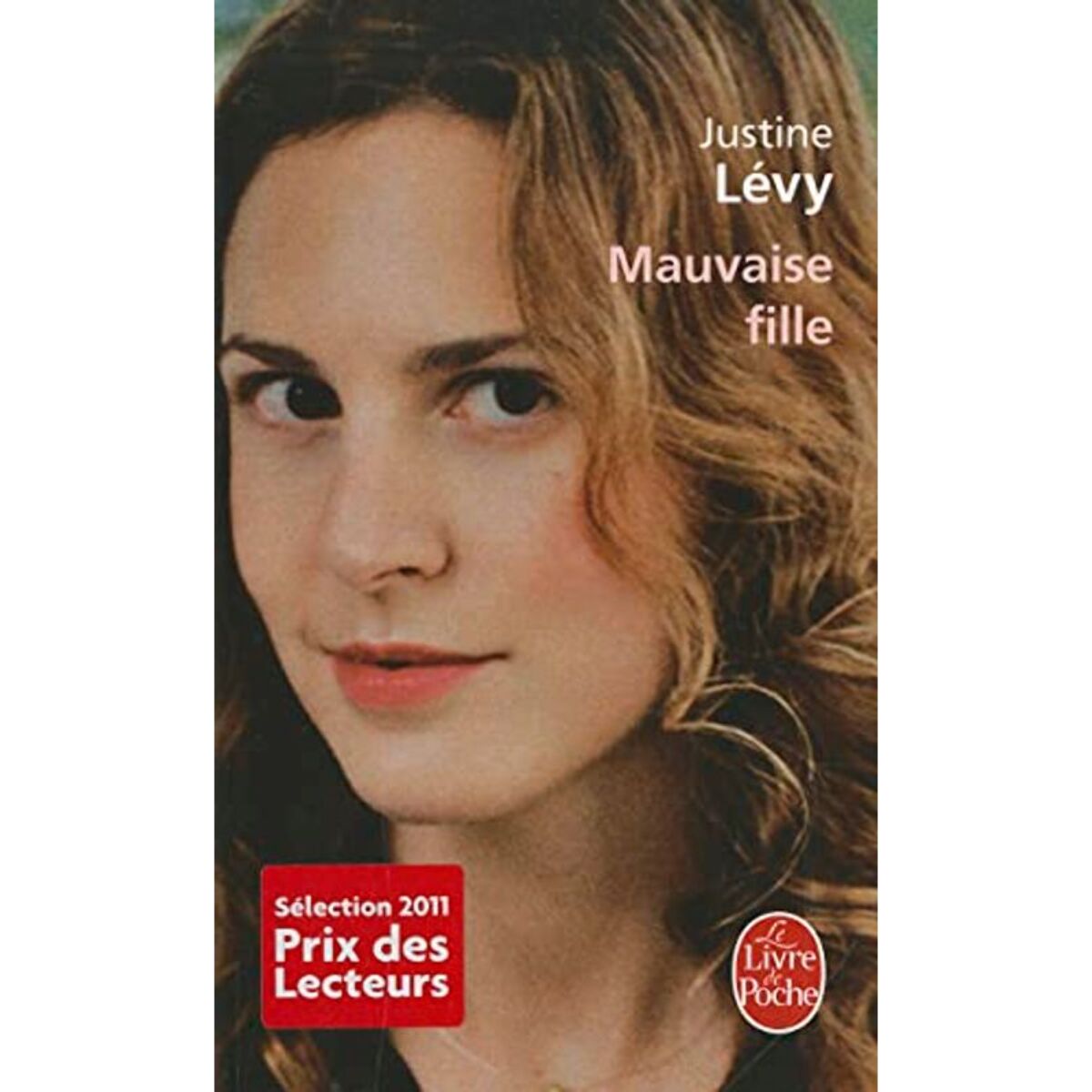 Lévy, Justine | Mauvaise fille | Livre d'occasion